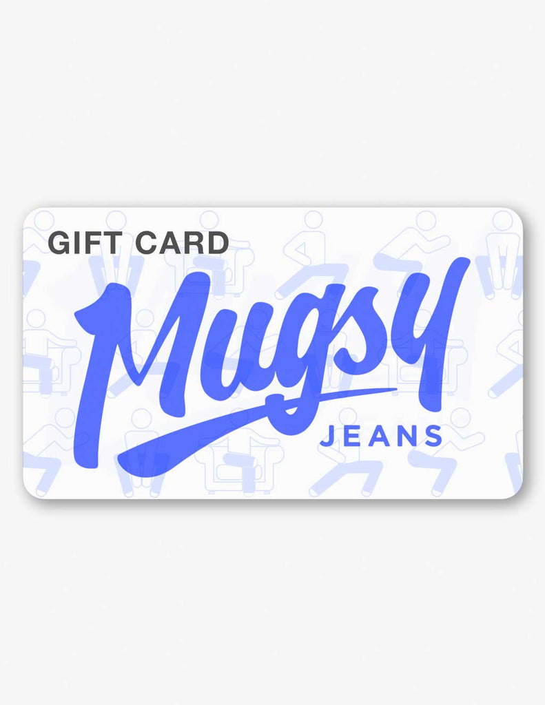 Mugsy Comfortable Jeans & Chinos for Men E-Gift Card